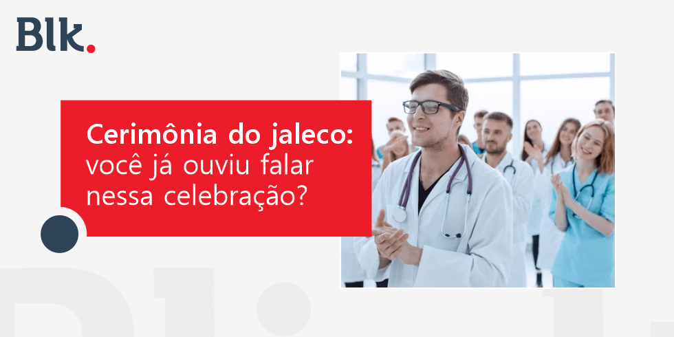 Cerimônia do Jaleco: Você Já Ouviu Falar Nessa Celebração?