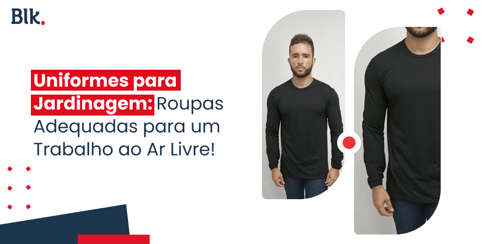 Uniformes para Jardinagem: Roupas Adequadas para um Trabalho ao Ar Livre!