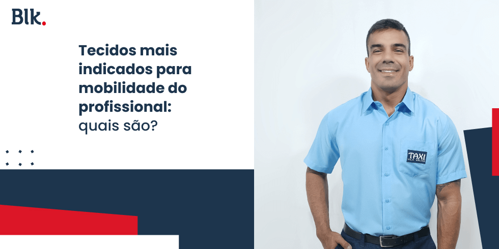 Tecidos mais indicados para mobilidade do profissional: quais são?