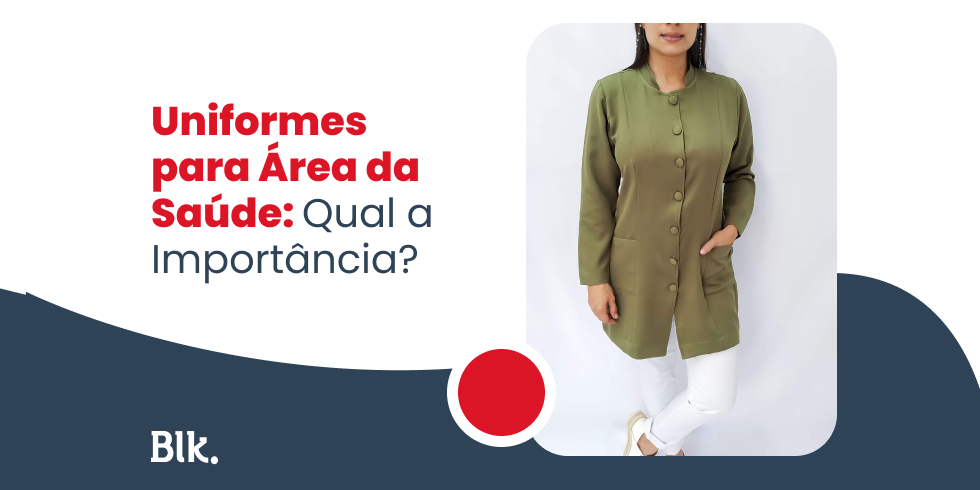 A Importância dos Uniformes para Área da Saúde