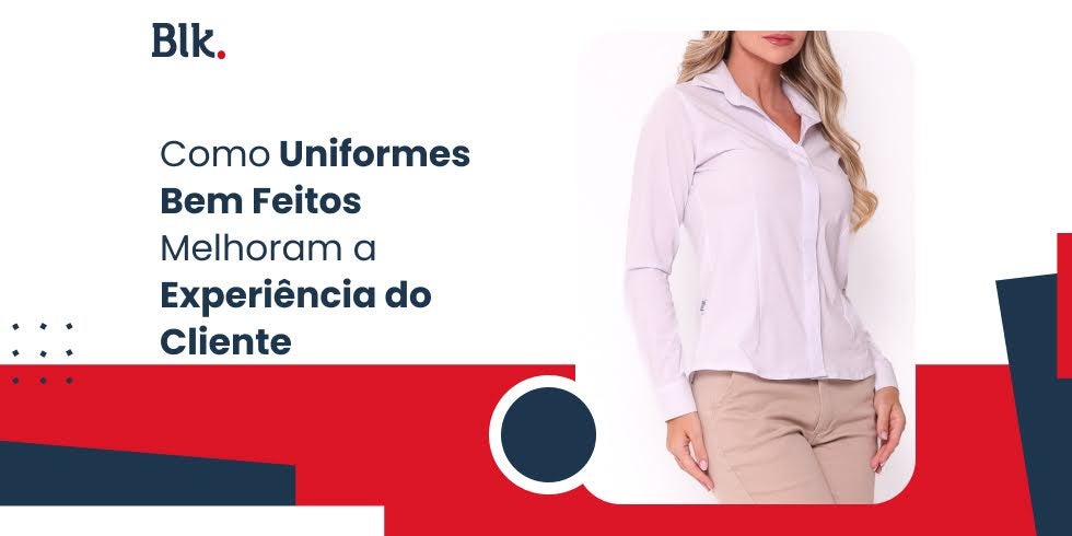 Como Uniformes Bem Feitos Melhoram a Experiência do Cliente Como Uniformes Bem Feitos Melhoram a Experiência do Cliente