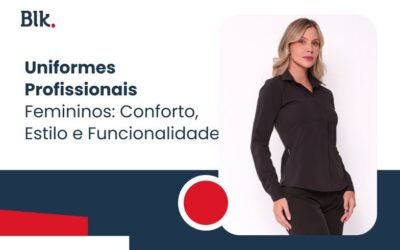 Uniformes Profissionais Femininos: Conforto, Estilo e Funcionalidade