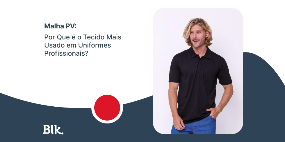 Malha PV: Por Que é o Tecido Mais Usado em Uniformes Profissionais? Malha PV: Por Que é o Tecido Mais Usado em Uniformes Profissionais?