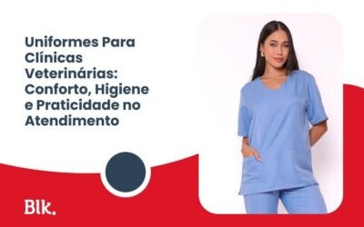 Uniformes Para Clínicas Veterinárias: Conforto, Higiene e Praticidade no Atendimento