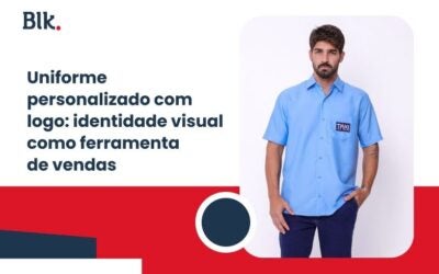 Uniforme Personalizado Com Logo: Como A Identidade Visual Da Sua Empresa No Fardamento Vira Ferramenta De Vendas