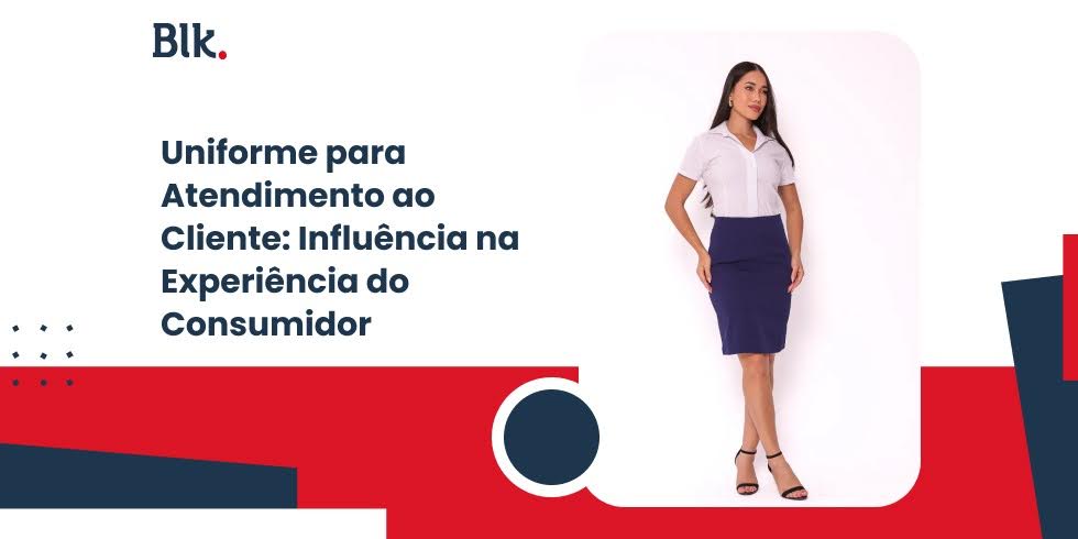 Uniforme para Atendimento ao Cliente: Influência na Experiência do Consumidor Uniforme para Atendimento ao Cliente: Influência na Experiência do Consumidor