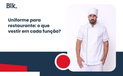 Uniforme para restaurante: o que vestir em cada função?